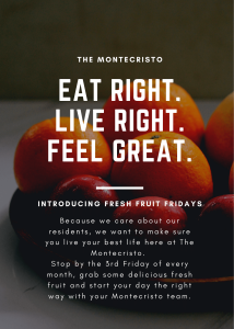 Introducing Fruit Fridays at The Montecristo Apartments in Stone Oak, San Antonio, where residents can eat right, live right, and feel great.