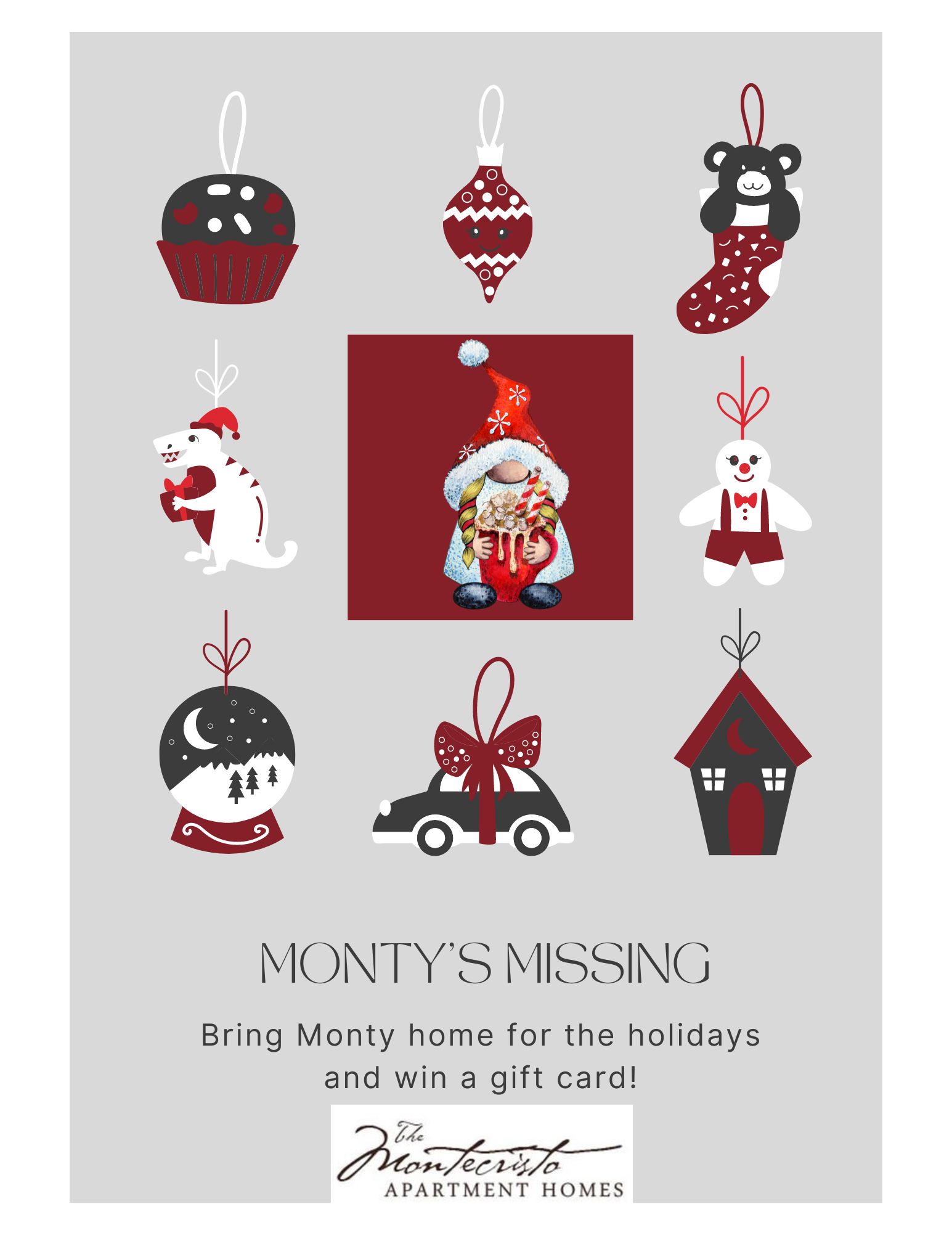 Monty's missing - bring him home to the Montecristo Apartments in Stone Oak for the holidays.