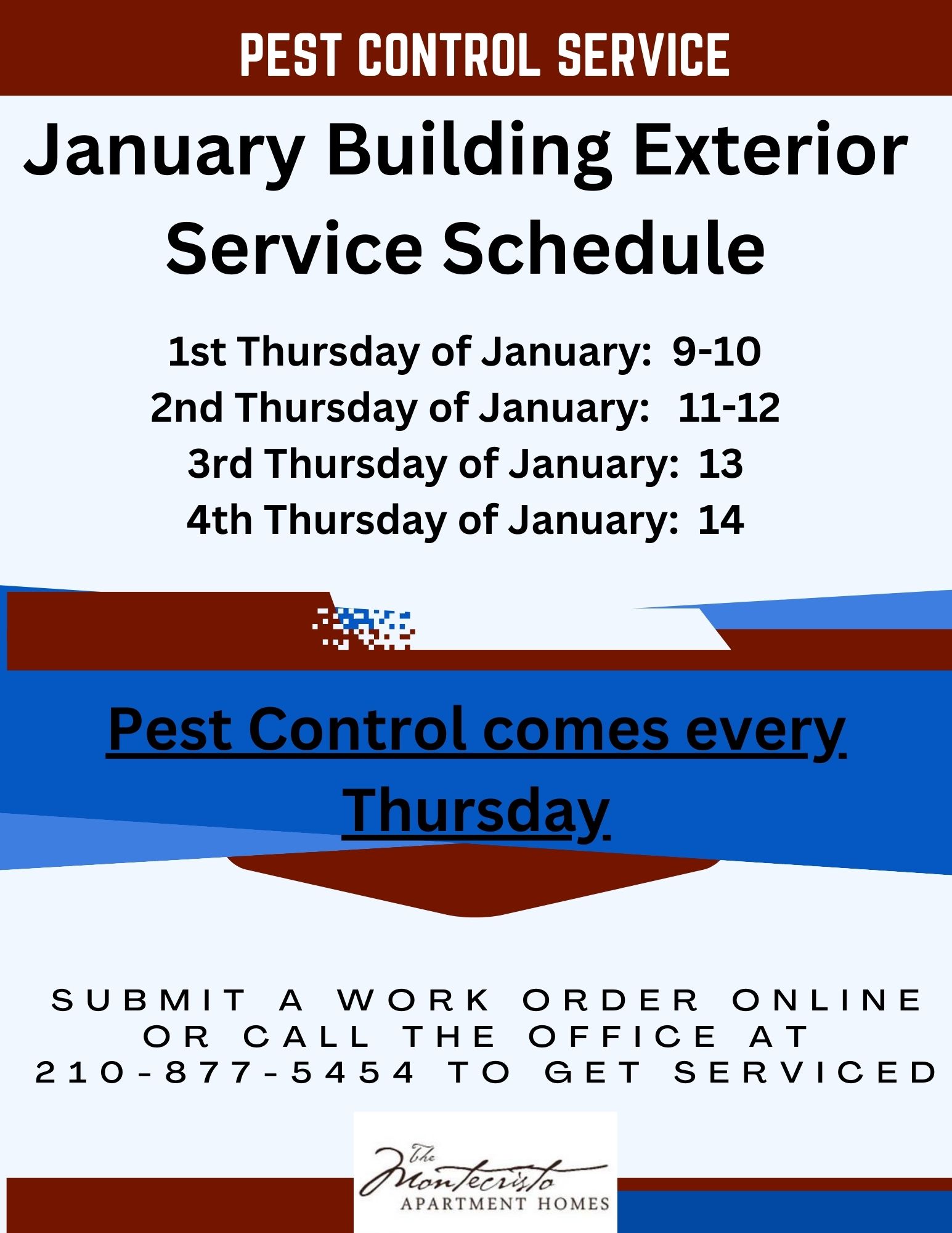 The Montecristo Apartments in Stone Oak, San Antonio have scheduled their building exterior pest control service for the month of January.